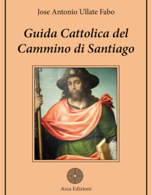 Guida cattolica del Cammino di Santiago