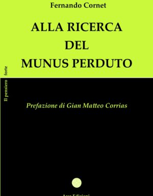 Alla Ricerca del Munus Perduto