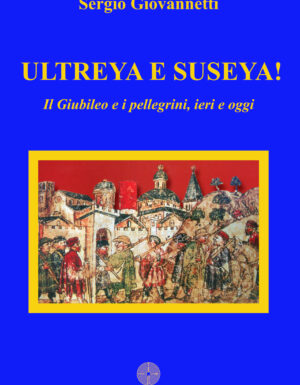 Ultreya e Suseya!